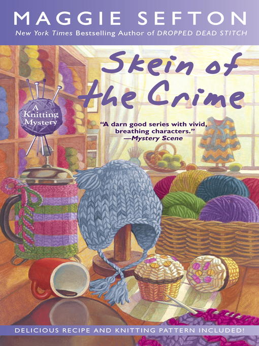 Title details for Skein of the Crime by Maggie Sefton - Available